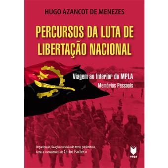 Livro Percursos Da Luta De LibertaÃ§Ã£o Nacional Hugo Menezes