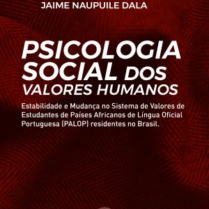 Livro Psicologia social dos valores humanos Jaime Naupuile Dala